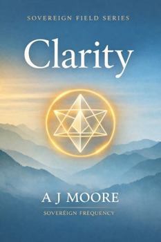 Paperback Clarity: Sovereign Field Series Book
