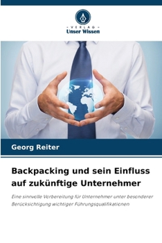 Paperback Backpacking und sein Einfluss auf zukünftige Unternehmer [German] Book