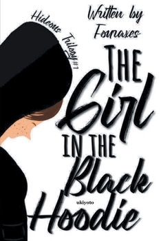 Paperback The Girl in the Black Hoodie: Hideous Trilogy#1 [Filipino] Book