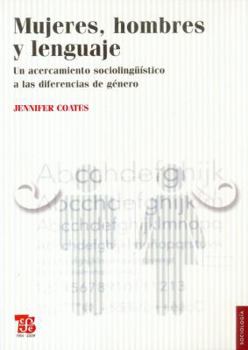 Paperback Mujeres, Hombres y Lenguaje. Un Acercamiento Sociolingistico a Las Diferencias de Genero [Spanish] Book