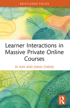 Paperback Learner Interactions in Massive Private Online Courses Book