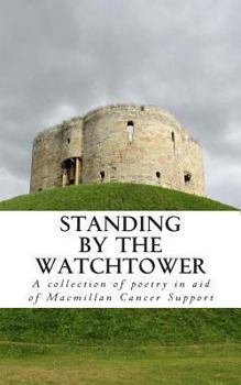 Paperback Standing by the Watchtower: Volume 1 Book