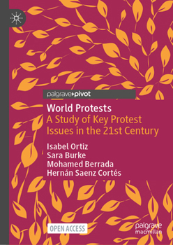 Hardcover World Protests: A Study of Key Protest Issues in the 21st Century Book