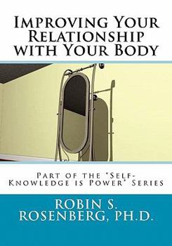 Paperback Improving Your Relationship with Your Body Book