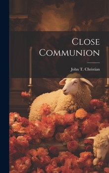 Hardcover Close Communion Book