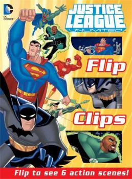 Hardcover Justice League Unlimited Flip Clips Book