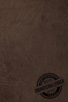 Notizbuch für Grundschullehrer: Notizbuch und Journal für deine Projekte / DIN A5 15.24cm x 22.86 cm / US 6 x 9 inches / 120 Seiten / Liniert / Soft Cover (German Edition)