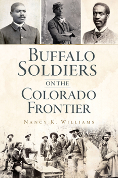 Paperback Buffalo Soldiers on the Colorado Frontier Book