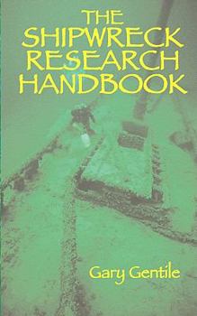 Paperback The Shipwreck Research Handbook Book