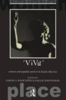 Paperback Viva: Women and Popular Protest in Latin America. Book