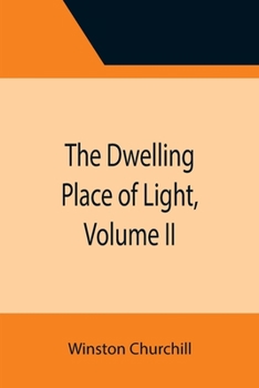 Paperback The Dwelling Place of Light, Volume II Book