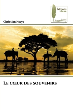 Paperback Le coeur des souvenirs [French] Book