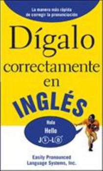 Paperback Dígalo correctamente en inglés: Say It Right In English Book