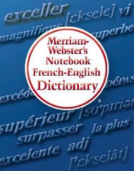 Paperback Merriam-Webster's Notebook French-English Dictionary (French and English Edition) Book