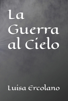 Paperback La Guerra al Cielo [Italian] Book