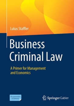 Paperback Business Criminal Law: A Primer for Management and Economics Book