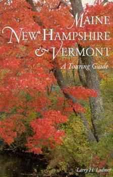 Paperback Maine, New Hampshire and Vermont: Touring Guide Book