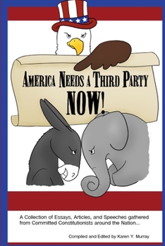 Paperback America Needs a Third Party NOW! Book