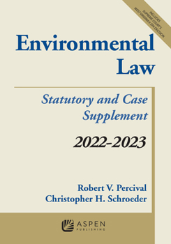 Paperback Environmental Law: Statutory and Case Supplement 2022-2023 Book