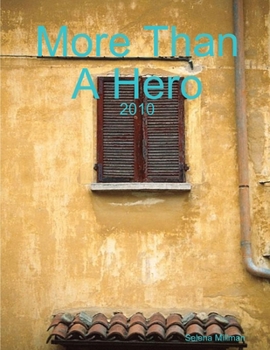 Paperback More Than A Hero Book