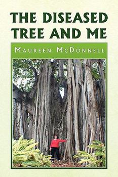 Paperback The Diseased Tree and Me Book