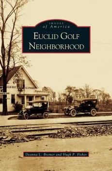 Euclid Golf Neighborhood - Book  of the Images of America: Ohio