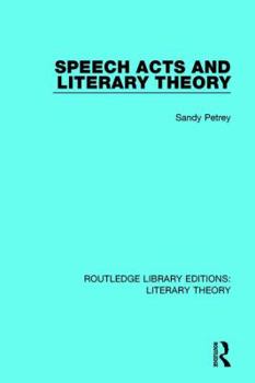 Paperback Speech Acts and Literary Theory Book