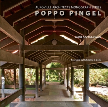 Hardcover Poppo Pingel: Auroville Architects Monograph Series Book