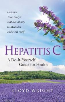 Paperback Hepatitis C: A Do-It-Yourself Guide for Health Book