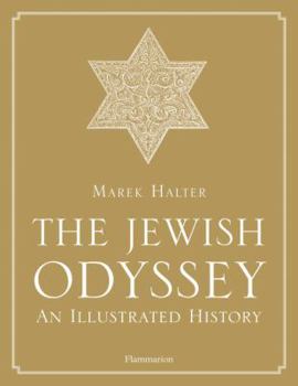 Hardcover The Jewish Odyssey: An Illustrated History Book