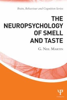 Paperback The Neuropsychology of Smell and Taste Book