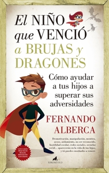 Paperback El Niño Que Vencio a Brujas Y Dragones [Spanish] Book