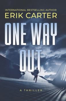 One Way Out: A gripping psychological thriller with a killer twist