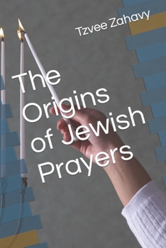 Paperback The Origins of Jewish Prayers Book