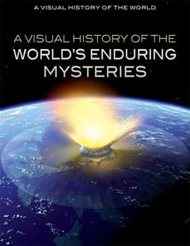 Library Binding A Visual History of the World's Enduring Mysteries Book