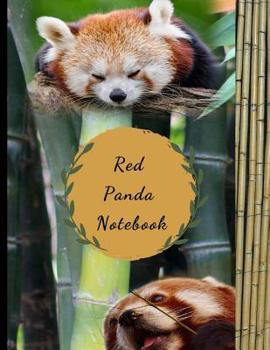 Paperback Red Panda Notebook: Cute Four Red Pandas on Bamboo Novelty Gift - Composition Notebook 8.5 x 11 Book