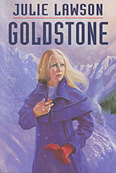 Goldstone - Book #1 of the Goldstone Trilogy