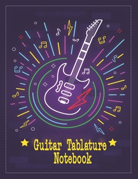 Paperback Guitar Tablature Notebook: Acoustic Guitar Tab, Music Sheet Notebook For Guitar Player, Musician and Composers Book