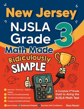 Paperback New Jersey NJSLA Grade 3 Math Made Ridiculously Simple: A Comprehensive 3rd Grade Guide to Acing NJSLA Math Test Book