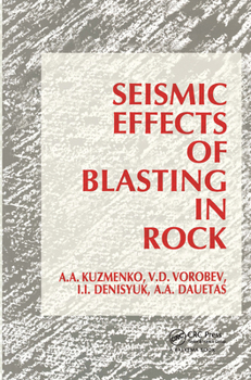 Hardcover Seismic Effects of Blasting in Rock Book