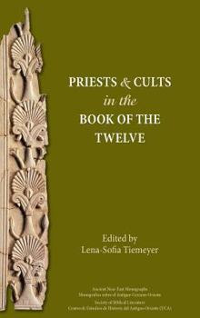 Hardcover Priests and Cults in the Book of the Twelve Book