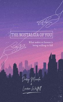Paperback The Nostalgia of You Book