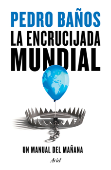 Paperback La Encrucijada Mundial [Spanish] Book
