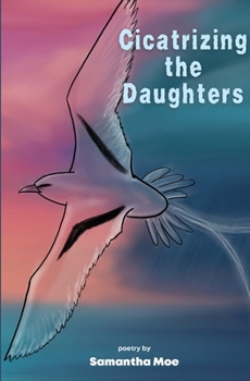 Paperback Cicatrizing the Daughters Book