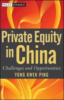 Hardcover Private Equity in China: Challenges and Opportunities Book