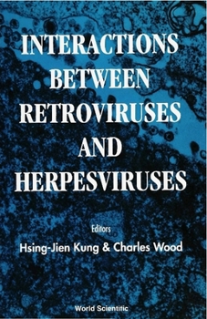 Hardcover Interactions Between Retroviruses and Herpesviruses Book