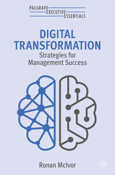 Paperback Digital Transformation: Strategies for Management Success Book