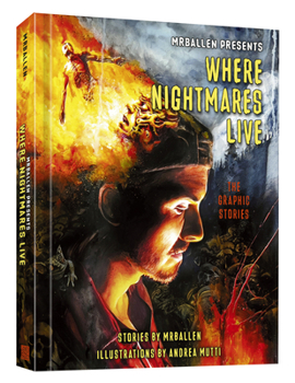 Hardcover Mrballen Presents: Where Nightmares Live: The Graphic Stories Book