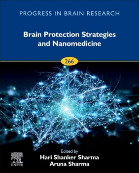 Hardcover Brain Protection Strategies and Nanomedicine: Volume 266 Book