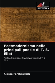 Paperback Postmodernismo nelle principali poesie di T. S. Eliot [Italian] Book